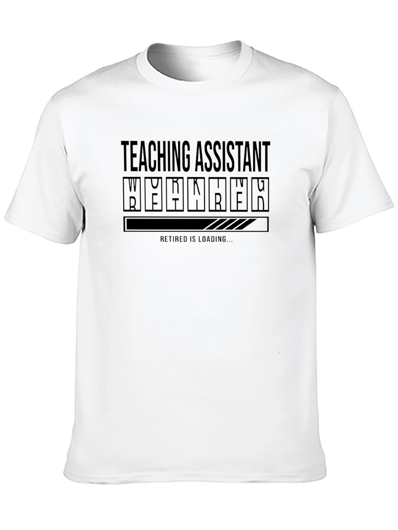 Teaching Assistant Retirement Loading Funny T-Shirt