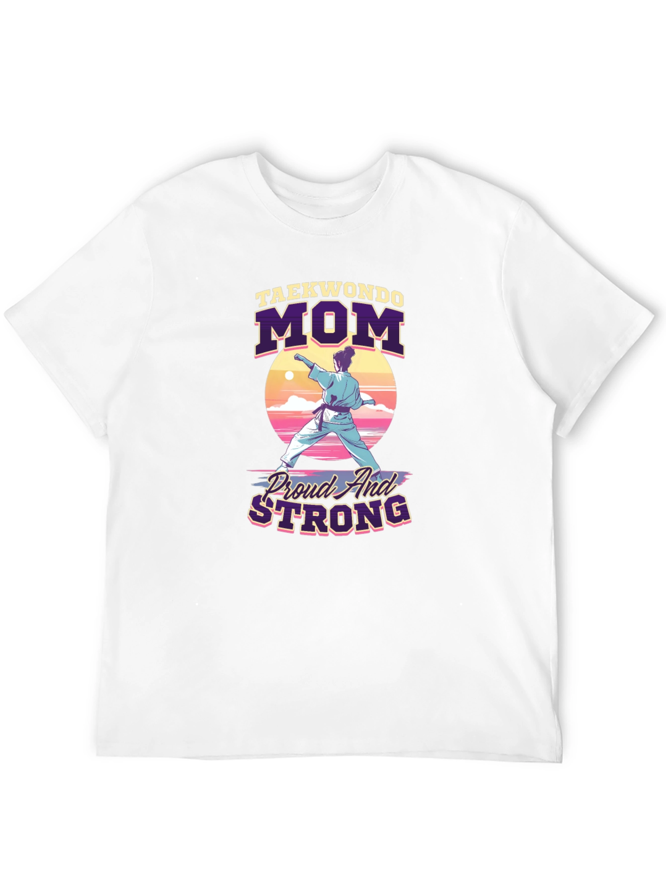 Taekwondo Mom Proud & Strong Graphic Tee