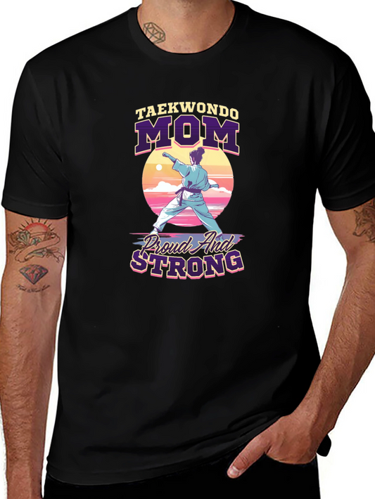Taekwondo Mom Proud & Strong Graphic Tee