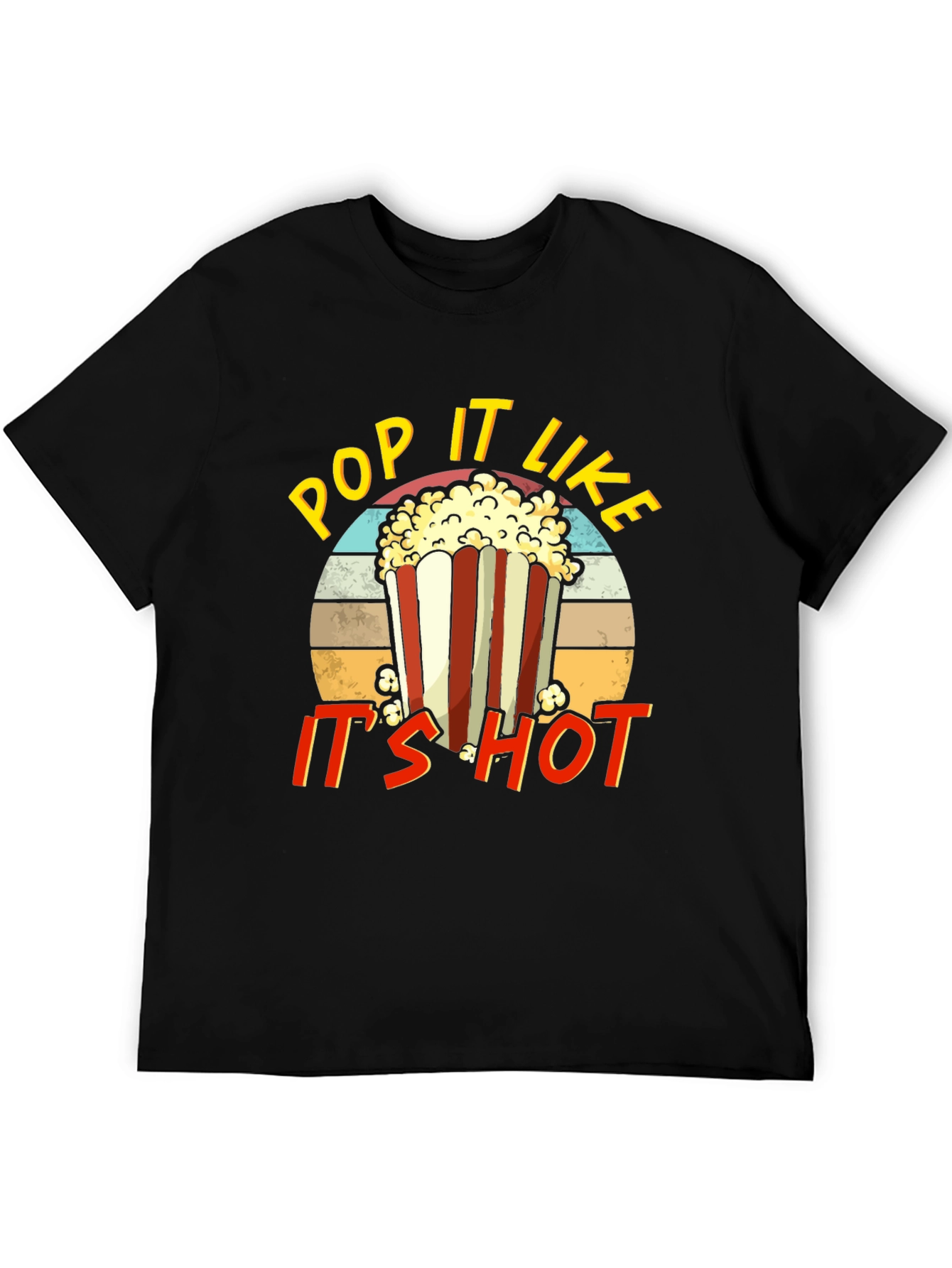 Pop It Like Its Hot Graphic T-Shirt