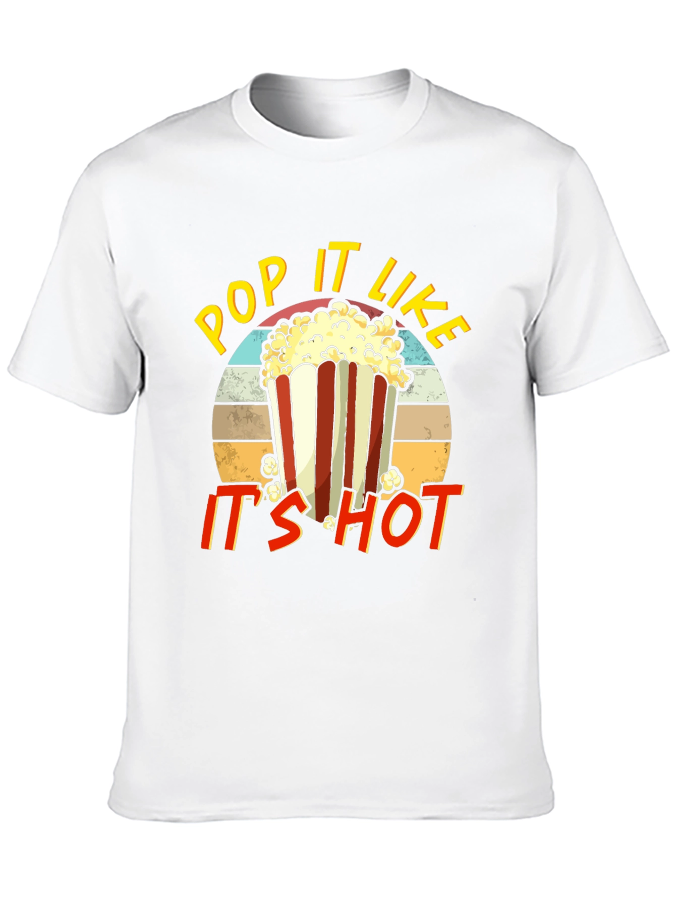 Pop It Like Its Hot Graphic T-Shirt