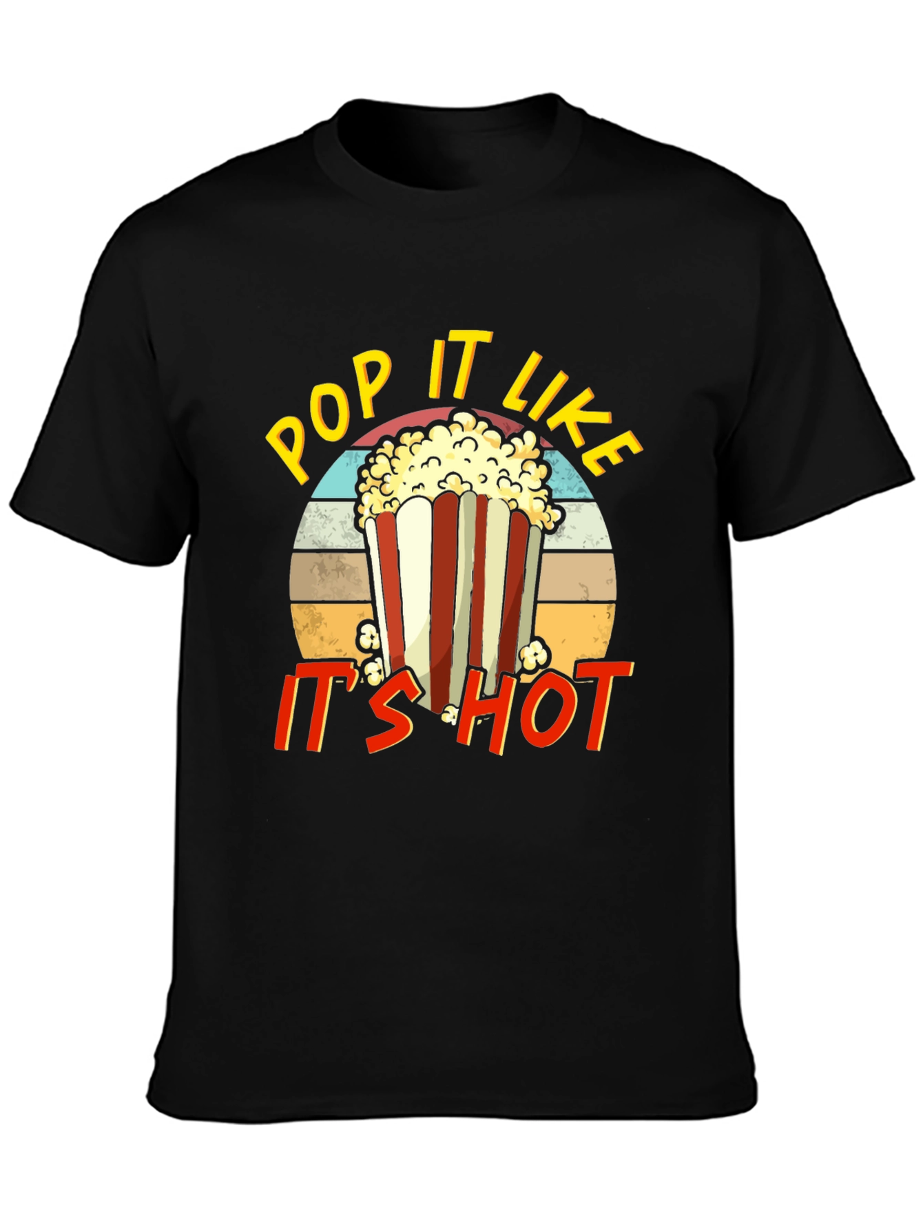 Pop It Like Its Hot Graphic T-Shirt