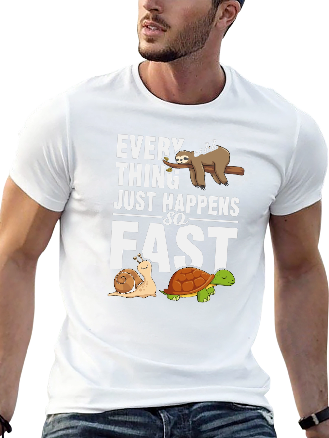Everything Happens so Fast Sloth Snail Turtle Graphic T-Shirt