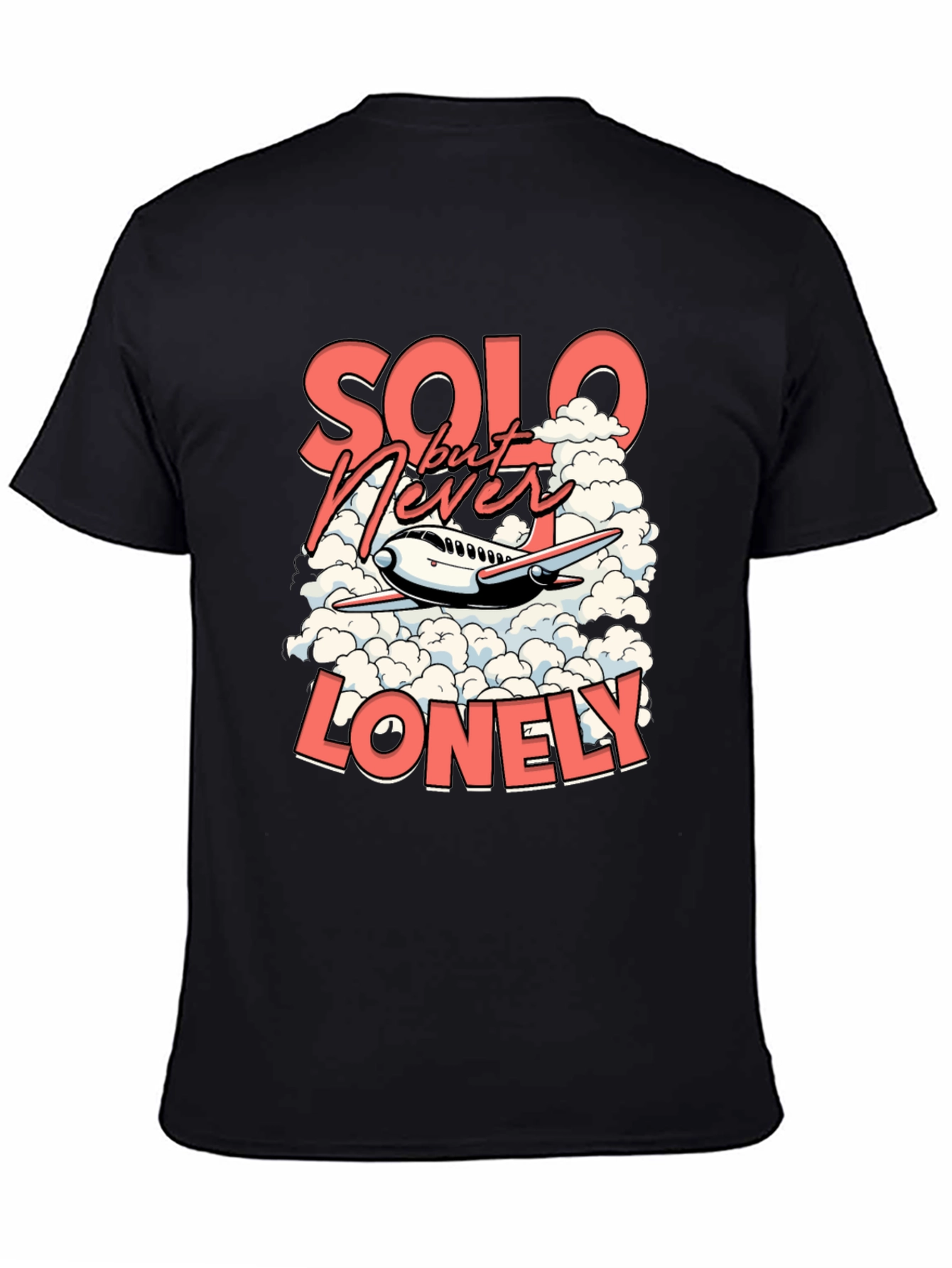Solo But Never Lonely Graphic T-Shirt
