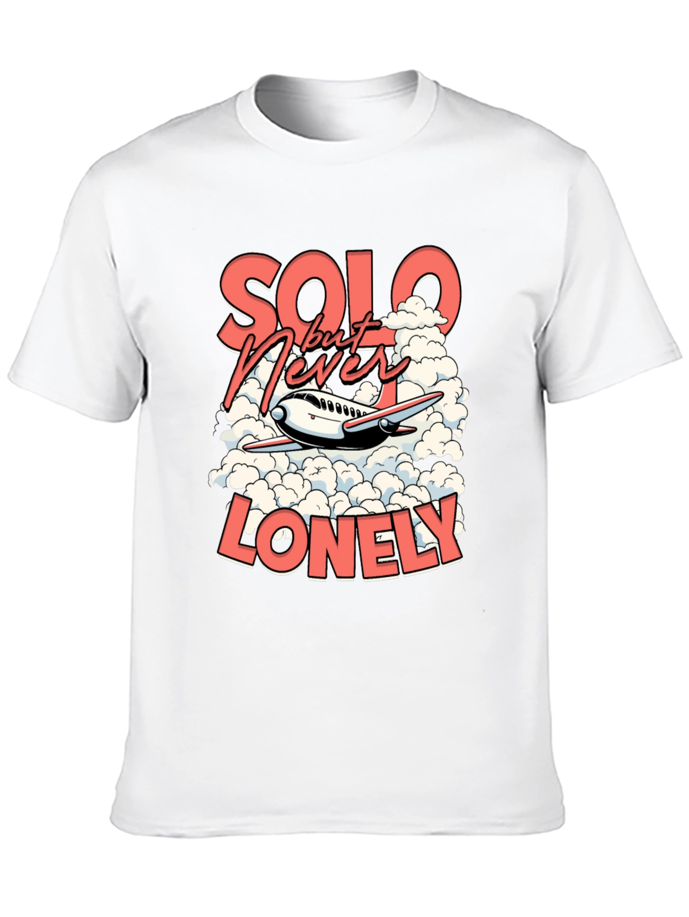 Solo But Never Lonely Graphic T-Shirt
