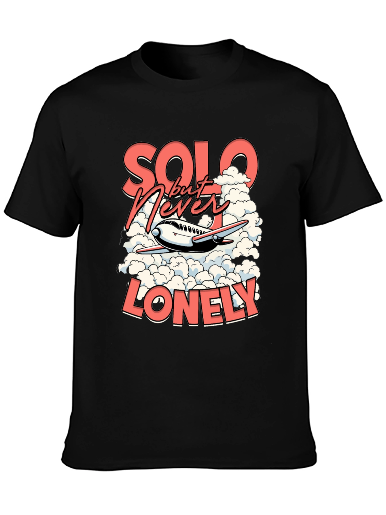 Solo But Never Lonely Graphic T-Shirt