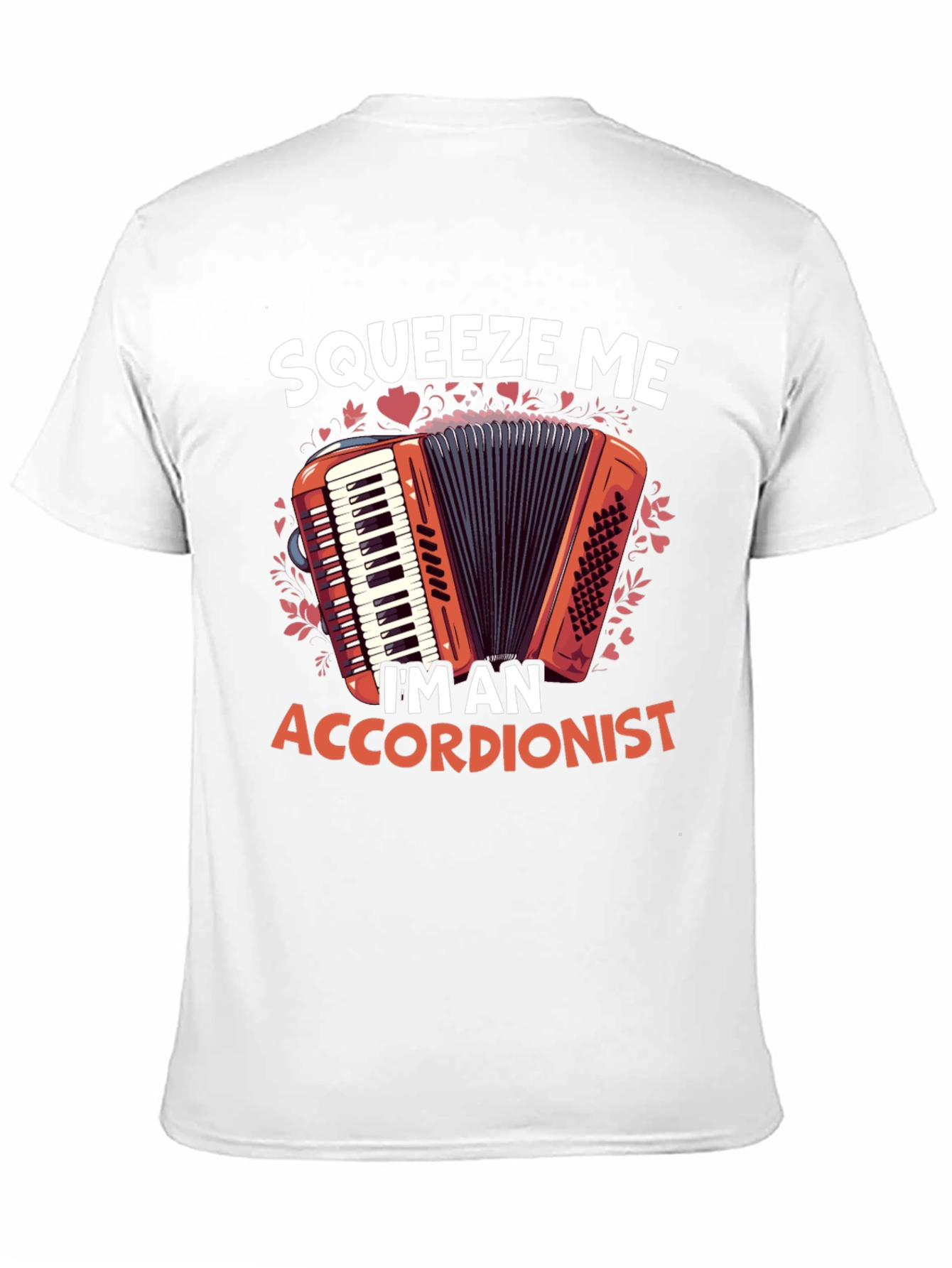Squeeze Me Accordionist T-Shirt
