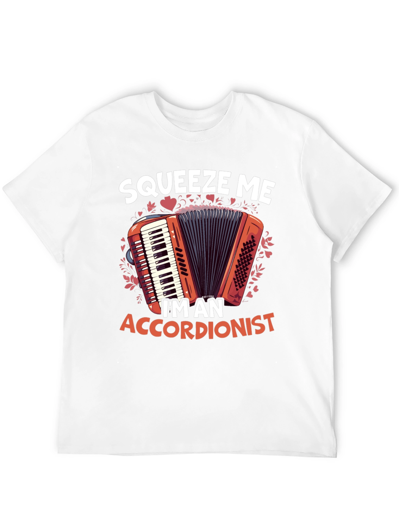 Squeeze Me Accordionist T-Shirt