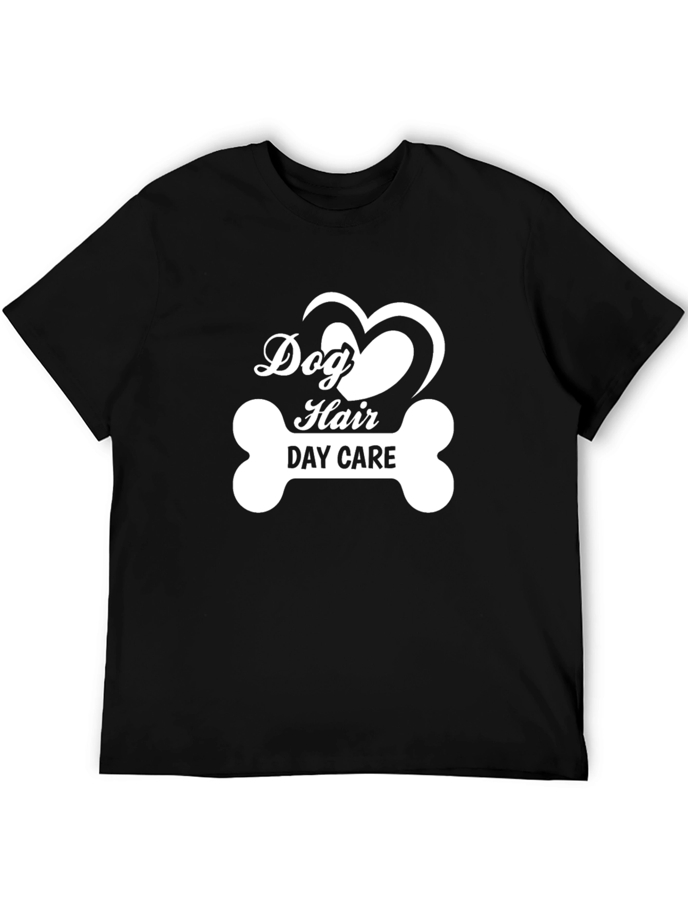 Dog Hair Day Care T-Shirt