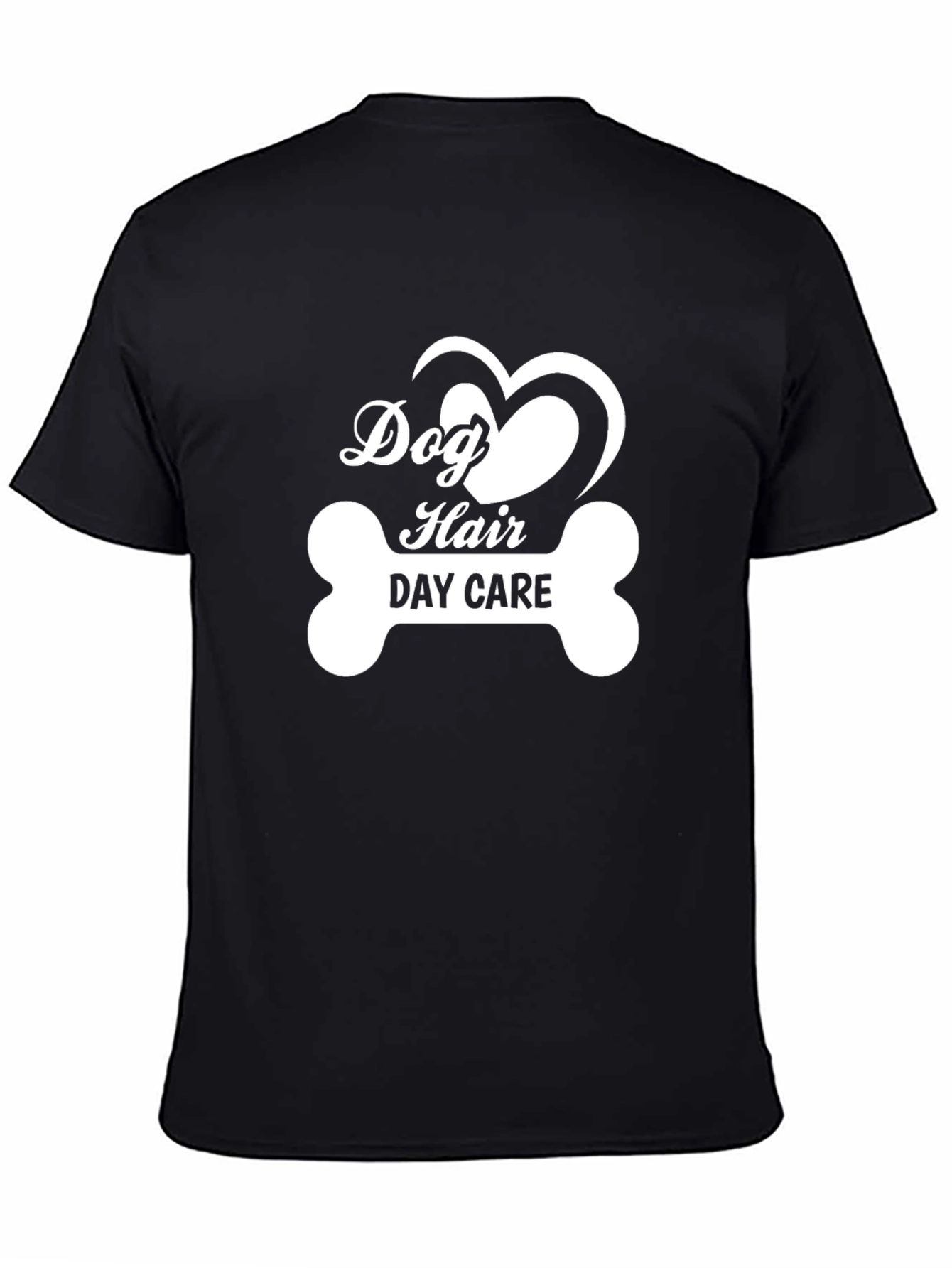 Dog Hair Day Care T-Shirt