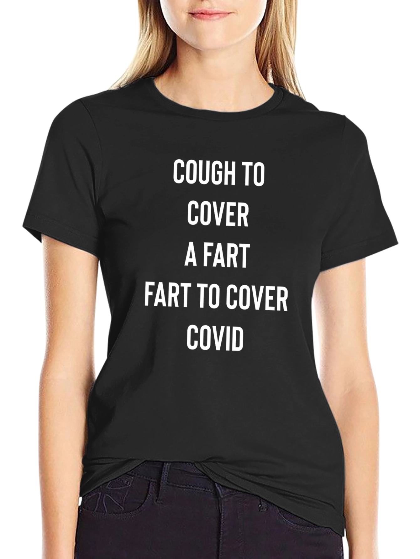 Cough to Cover a Fart COVID T-Shirt