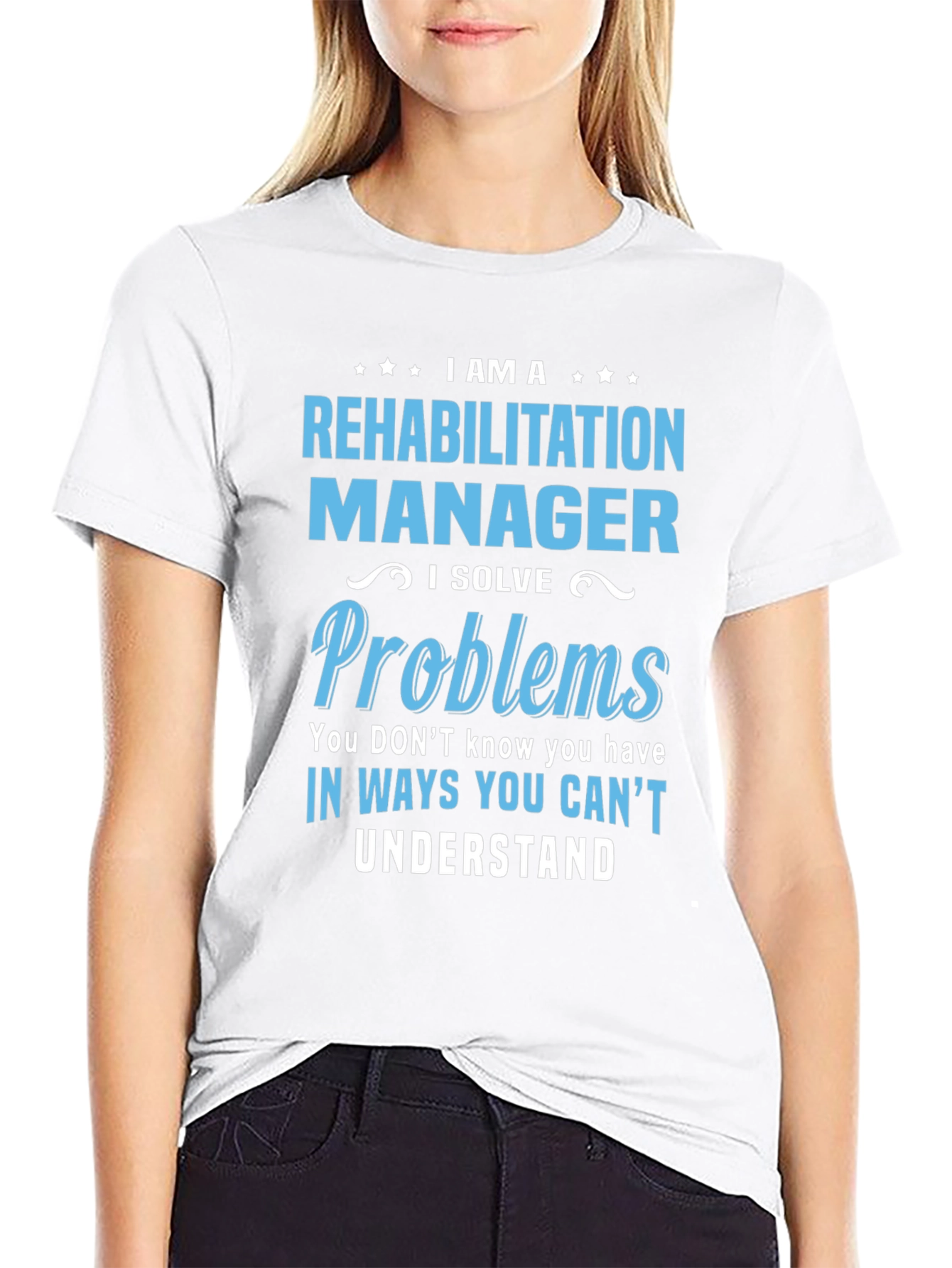 Rehabilitation Manager T-Shirt