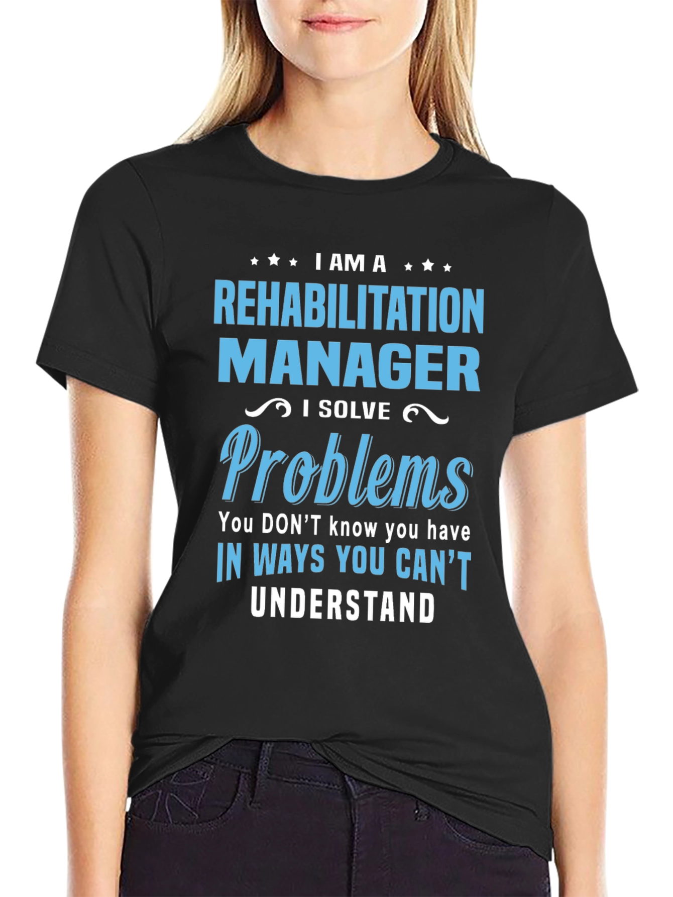 Rehabilitation Manager T-Shirt