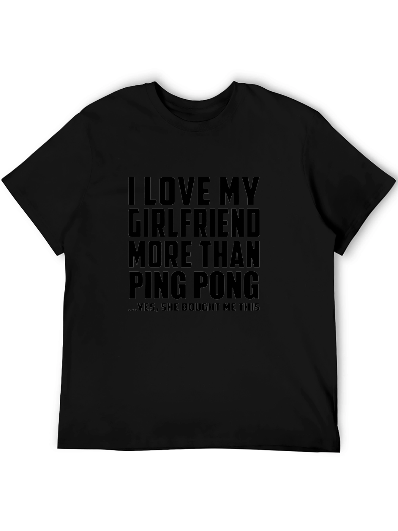 I Love My Girlfriend Ping Pong Funny Mens T-Shirt