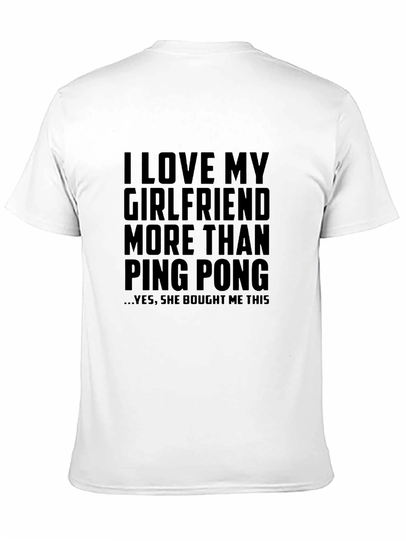 I Love My Girlfriend Ping Pong Funny Mens T-Shirt