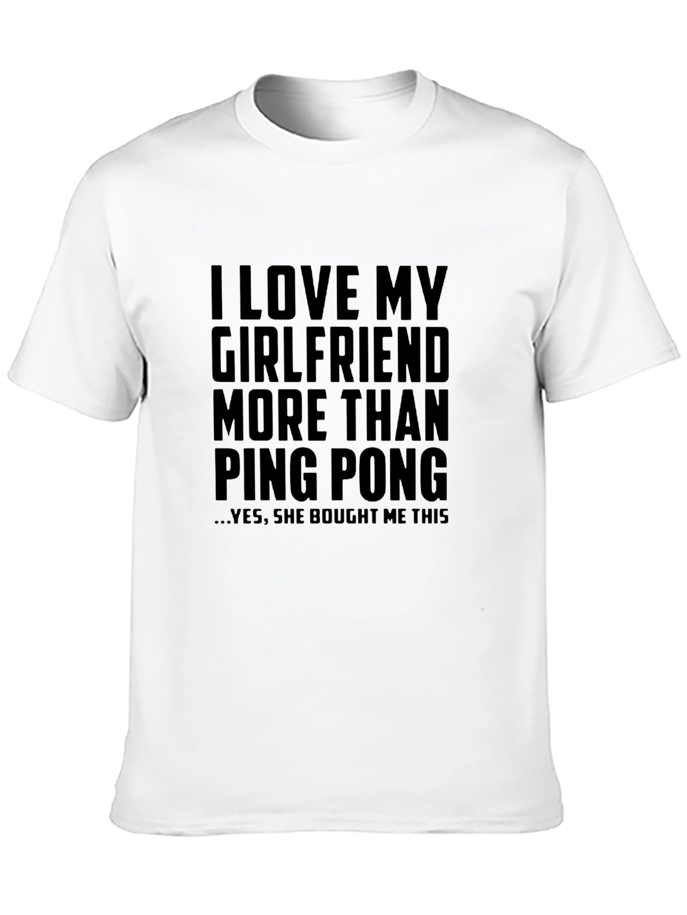 I Love My Girlfriend Ping Pong Funny Mens T-Shirt