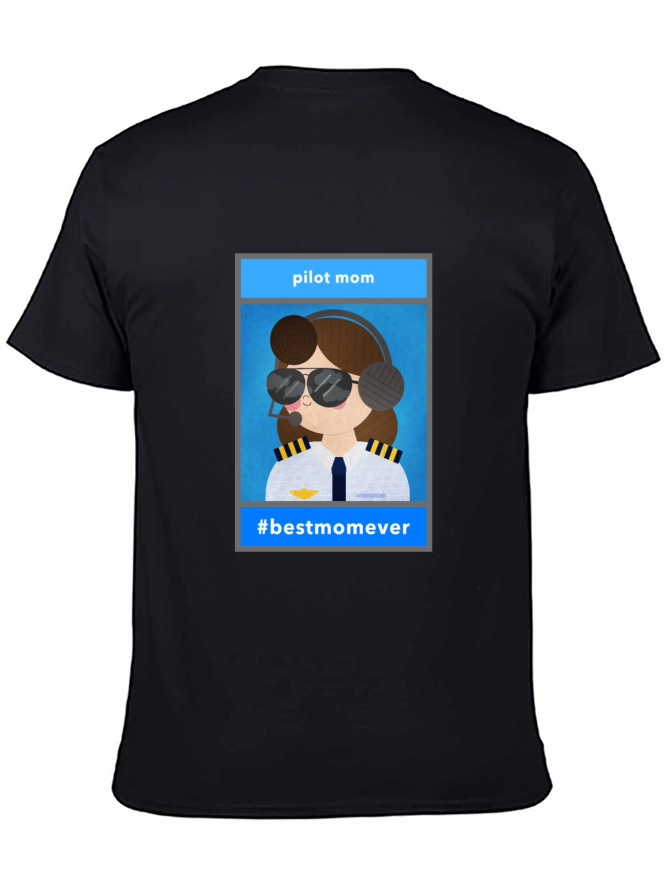 Pilot Mom Graphic Tee - #bestmomever
