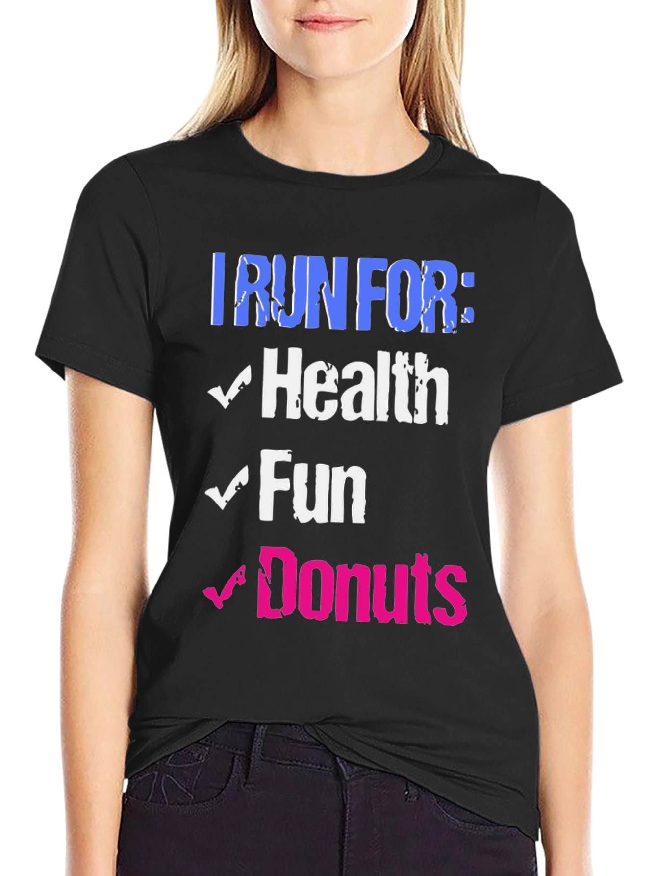 I Run For: Health Fun Donuts Graphic Tee
