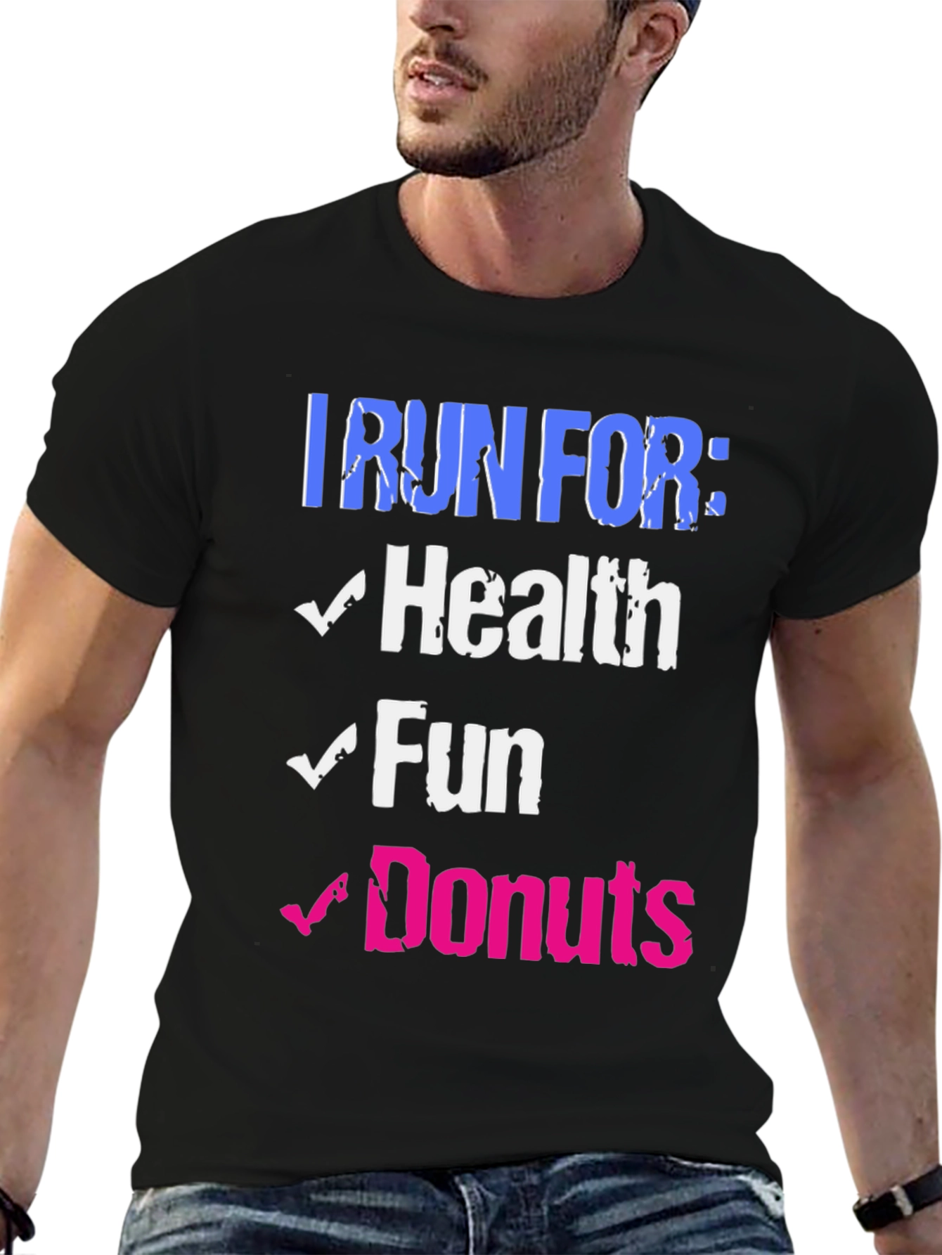 I Run For: Health Fun Donuts Graphic Tee