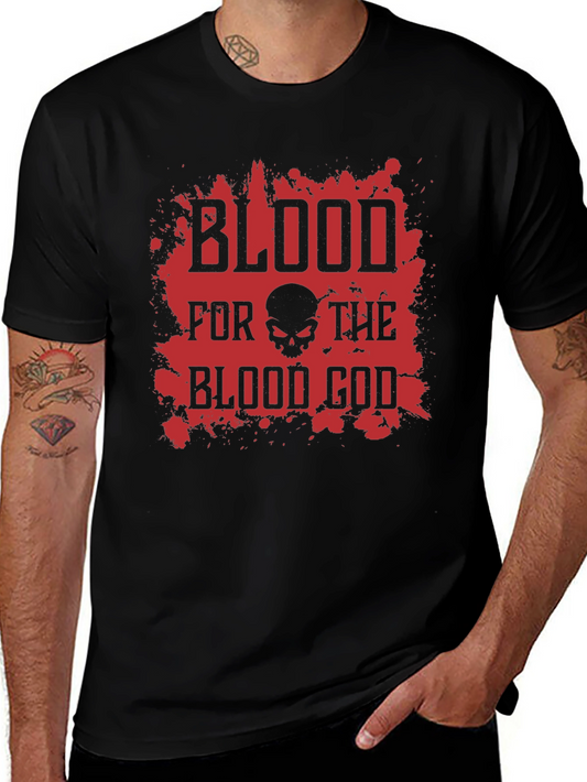 Blood for the Blood God Graphic Tee