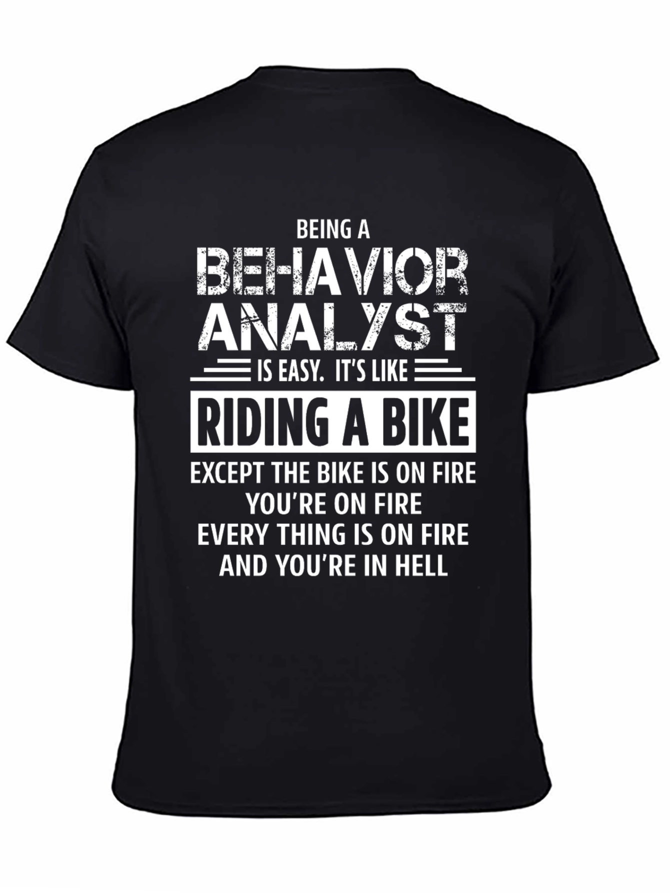 Behavior Analyst Riding a Bike T-Shirt
