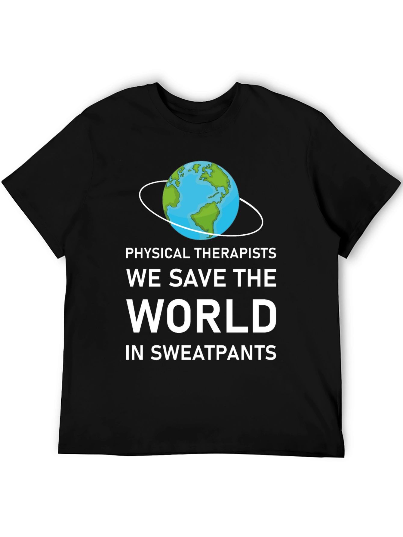 Physical Therapists Save The World T-Shirt