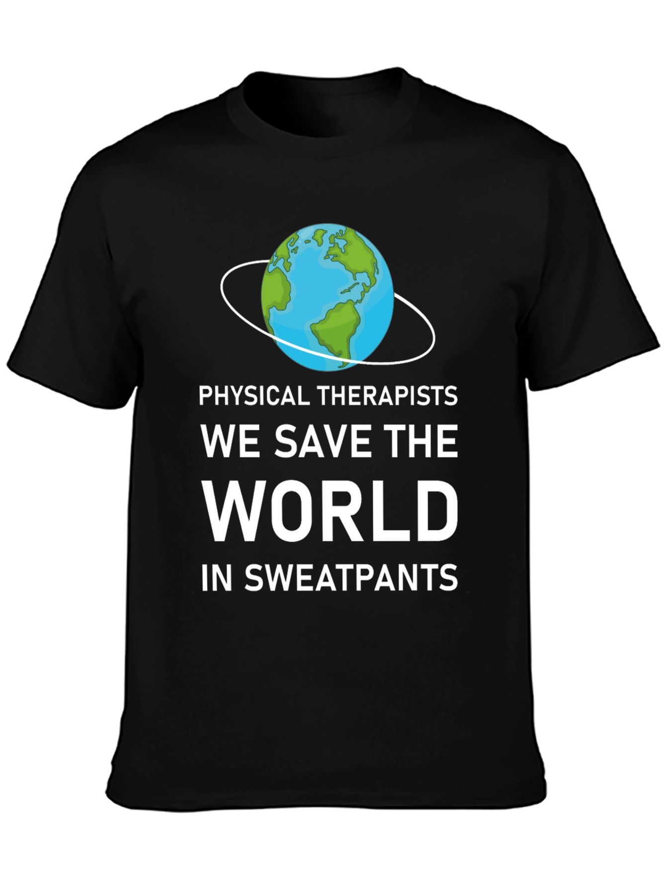 Physical Therapists Save The World T-Shirt