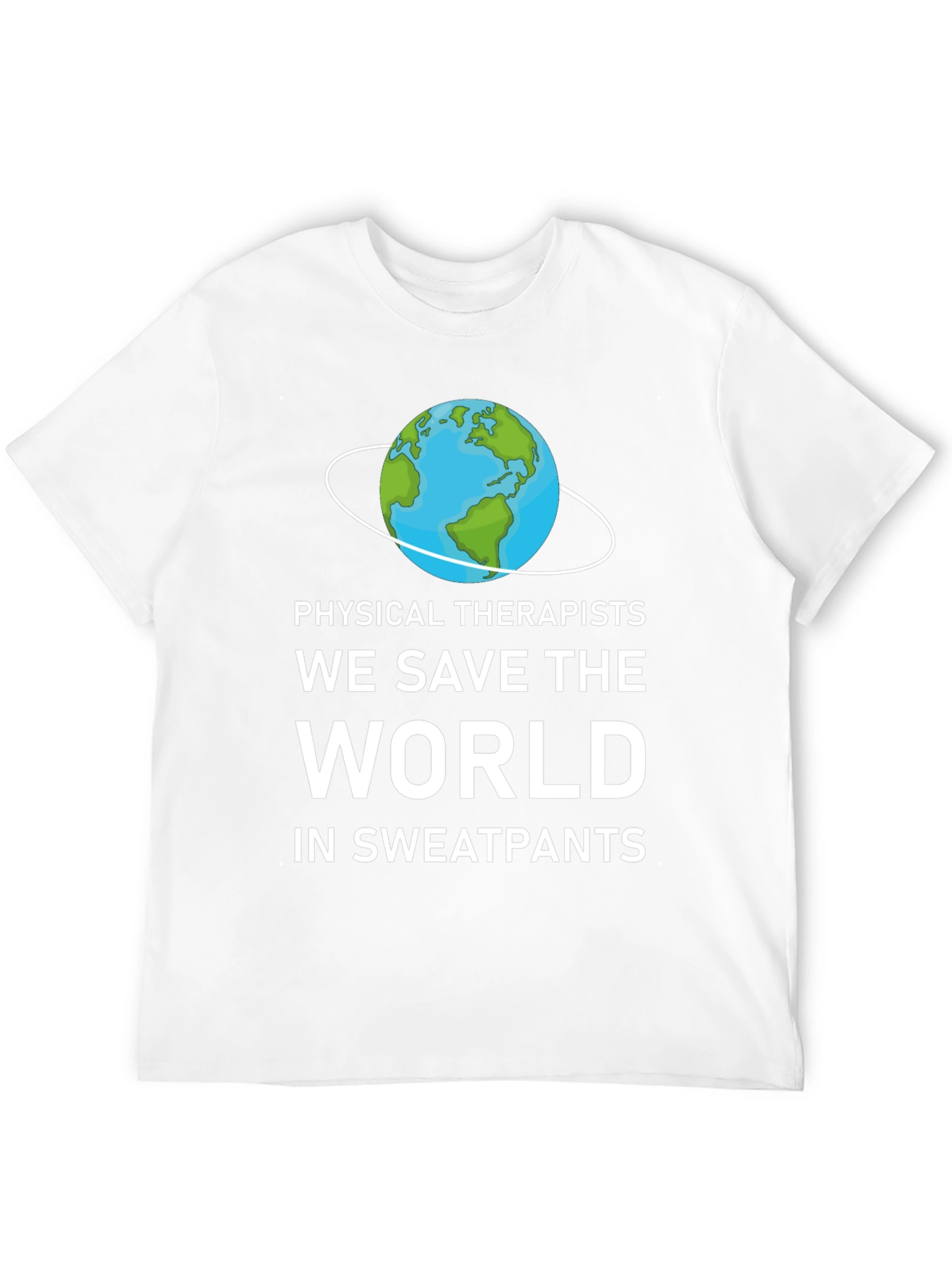 Physical Therapists Save The World T-Shirt