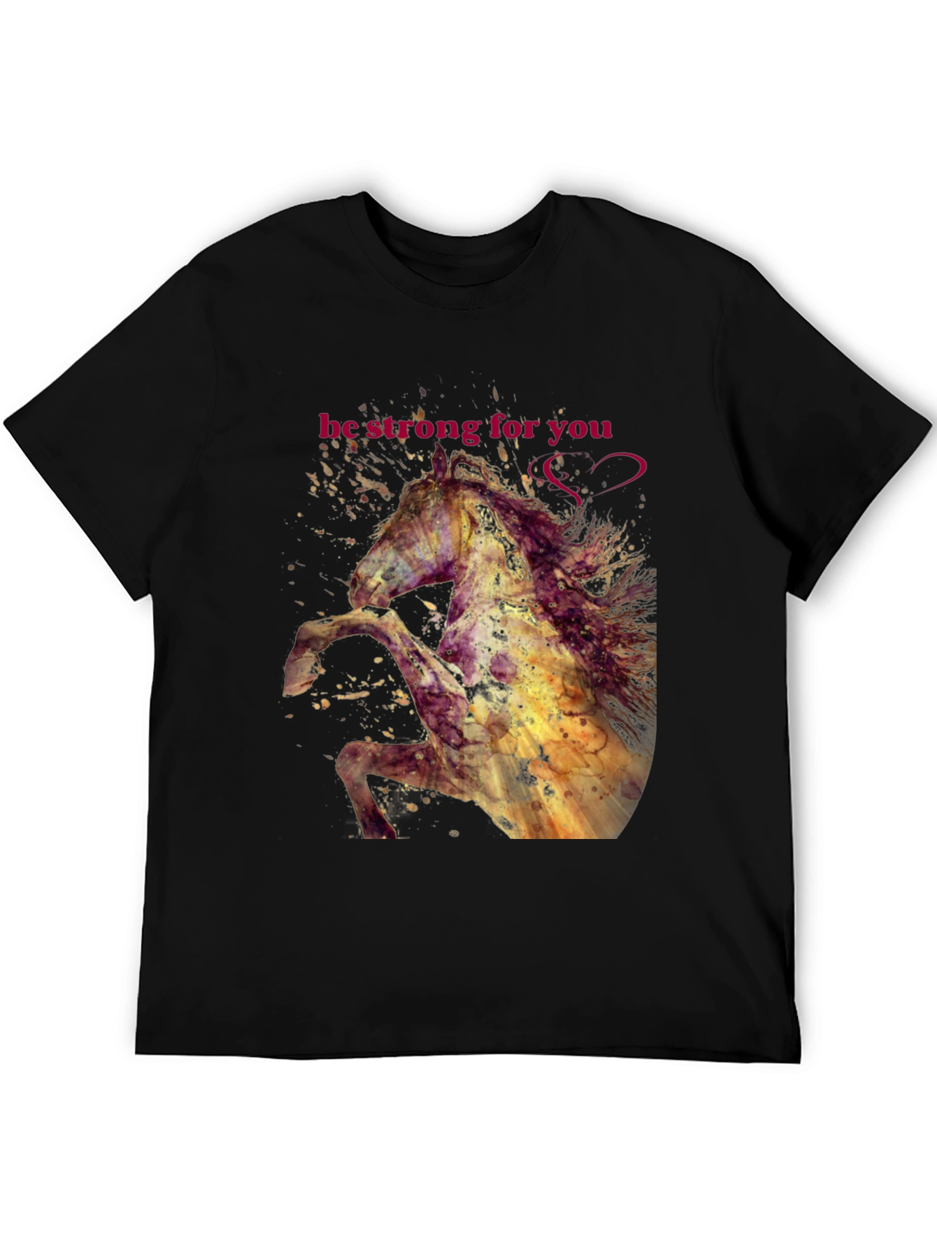 Be Strong Horse Graphic T-Shirt
