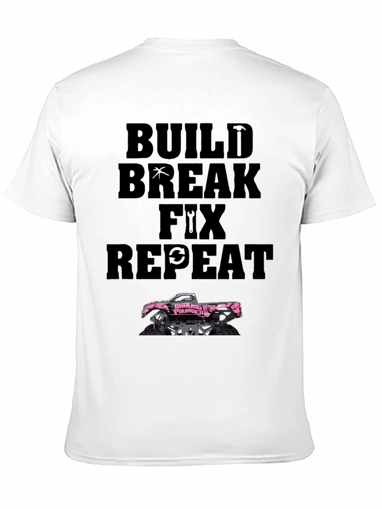 Build Break Fix Repeat Trucker T-Shirt