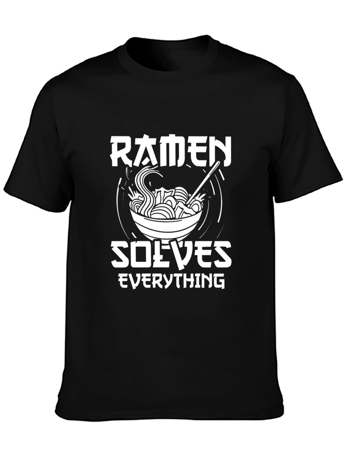 Ramen Solves Everything T-Shirt - Funny Foodie Tee