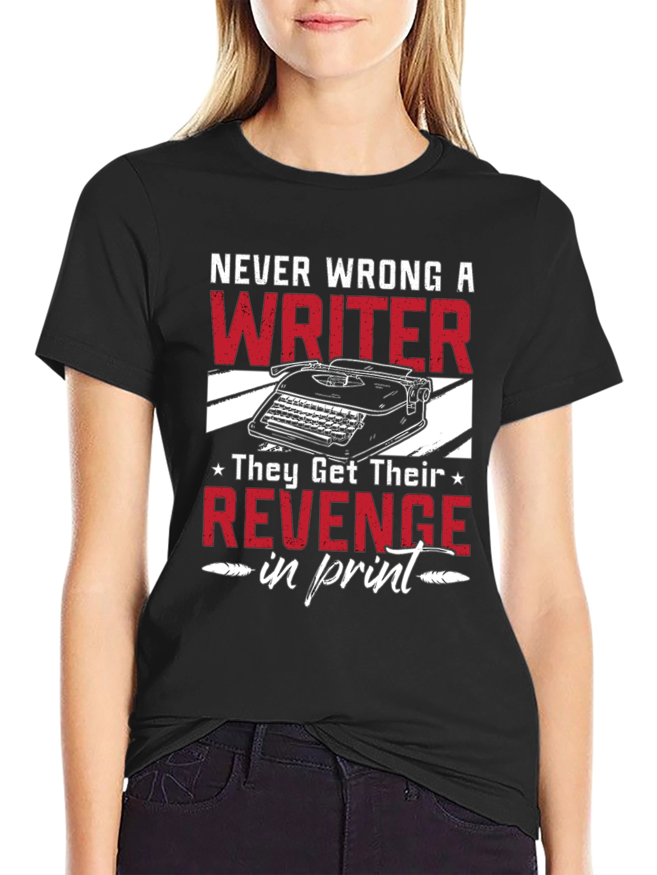 Never Wrong A Writer T-Shirt