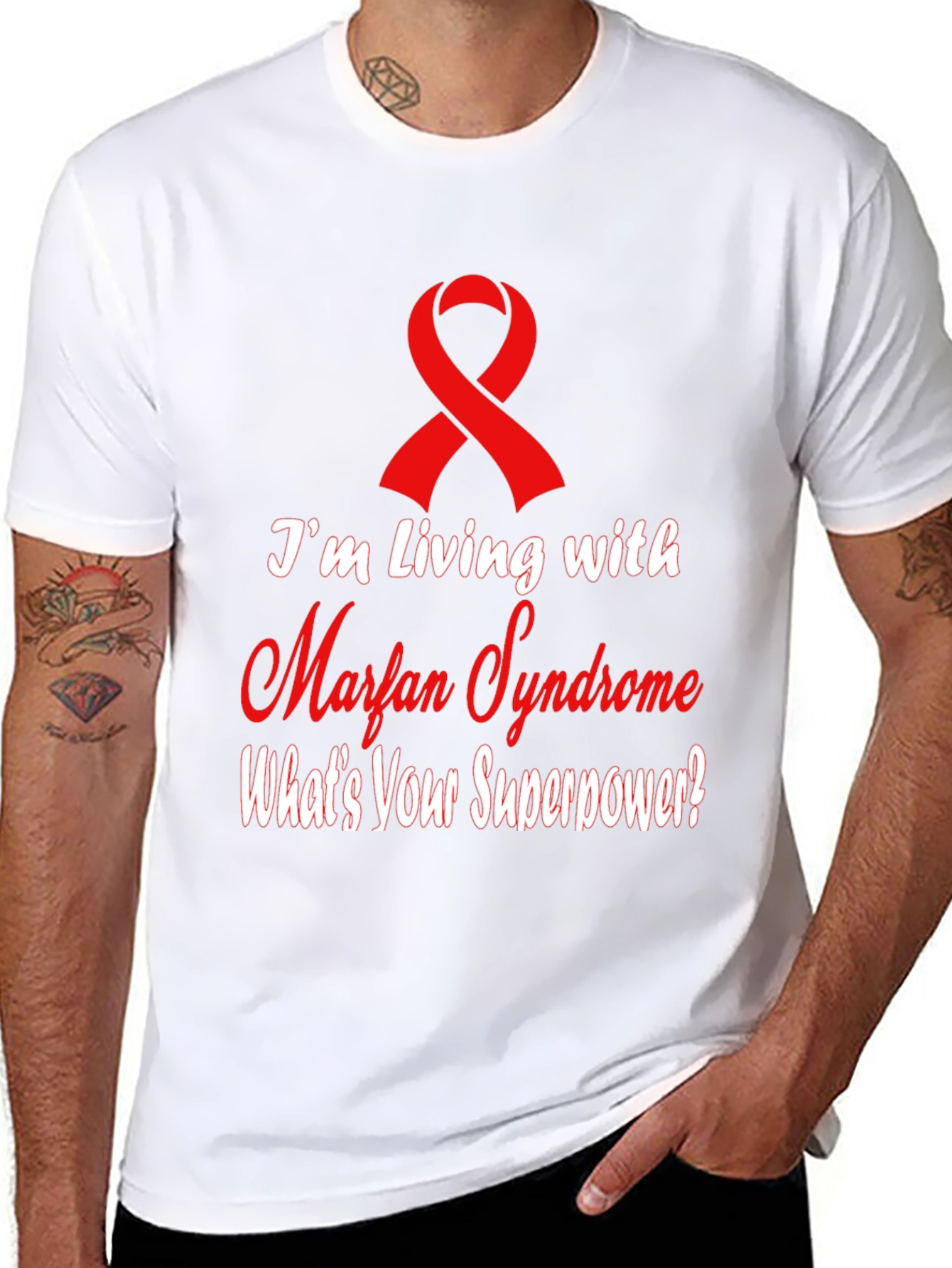 Marfan Syndrome Awareness T-Shirt - Whats Your Superpower?
