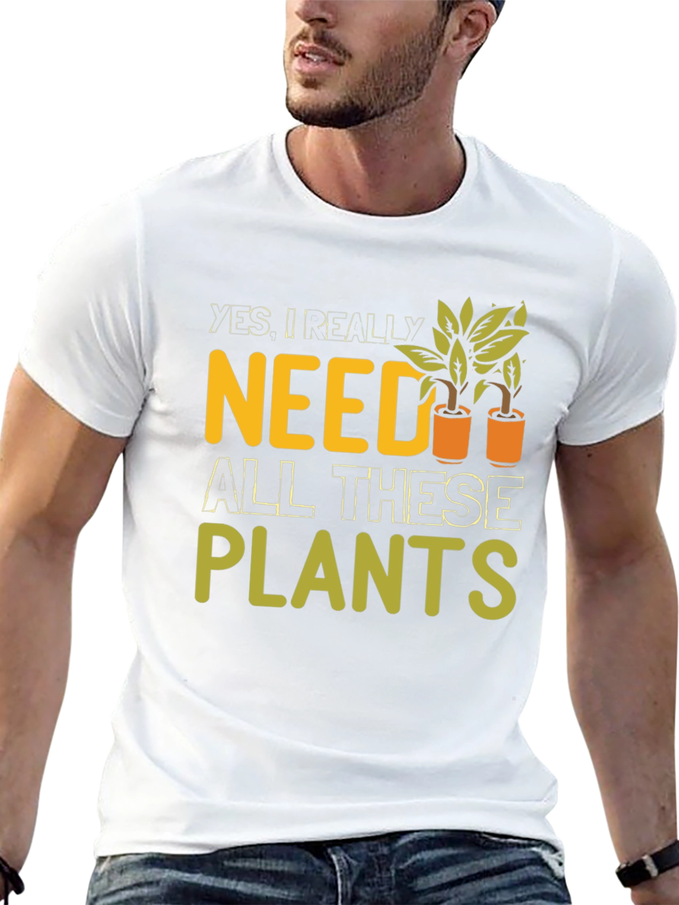 Funny Need Plants Graphic T-Shirt