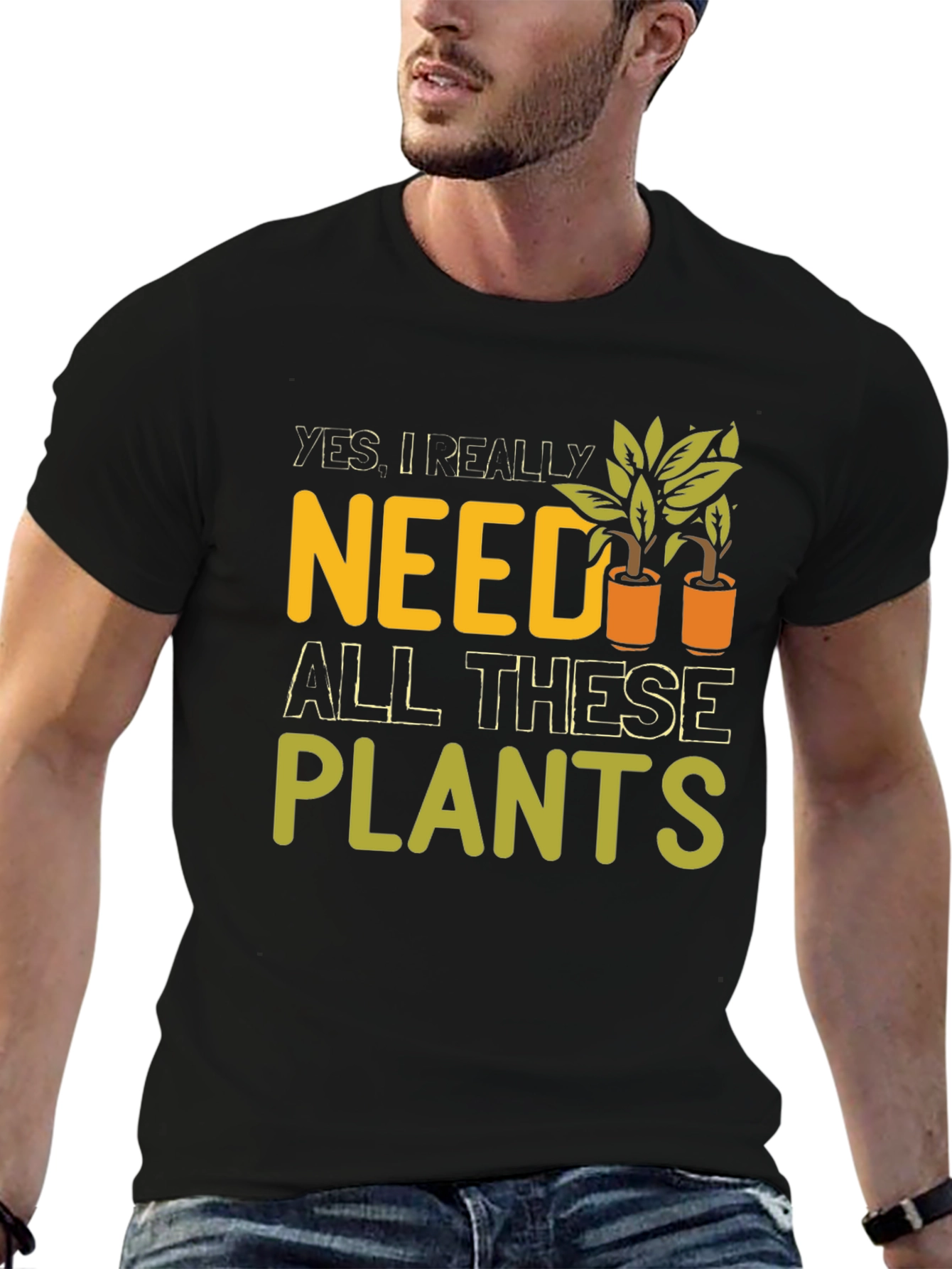 Funny Need Plants Graphic T-Shirt