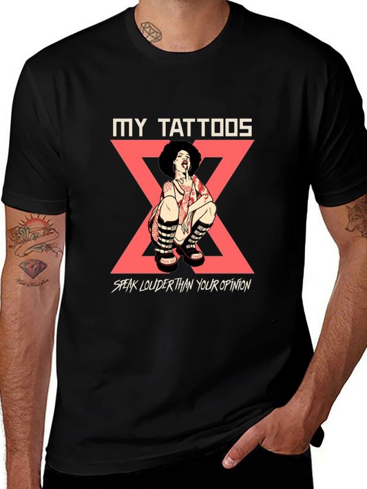 My Tattoos Speak Louder Graphic Tee