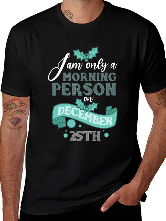 Funny Christmas Morning Person T-Shirt
