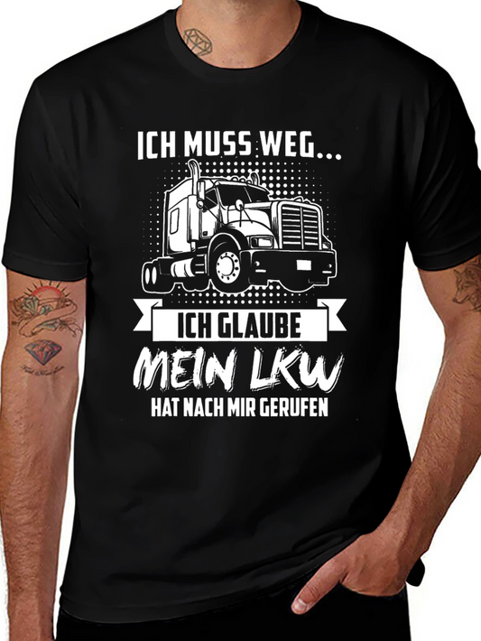 Ich Muss Weg Trucker T-Shirt