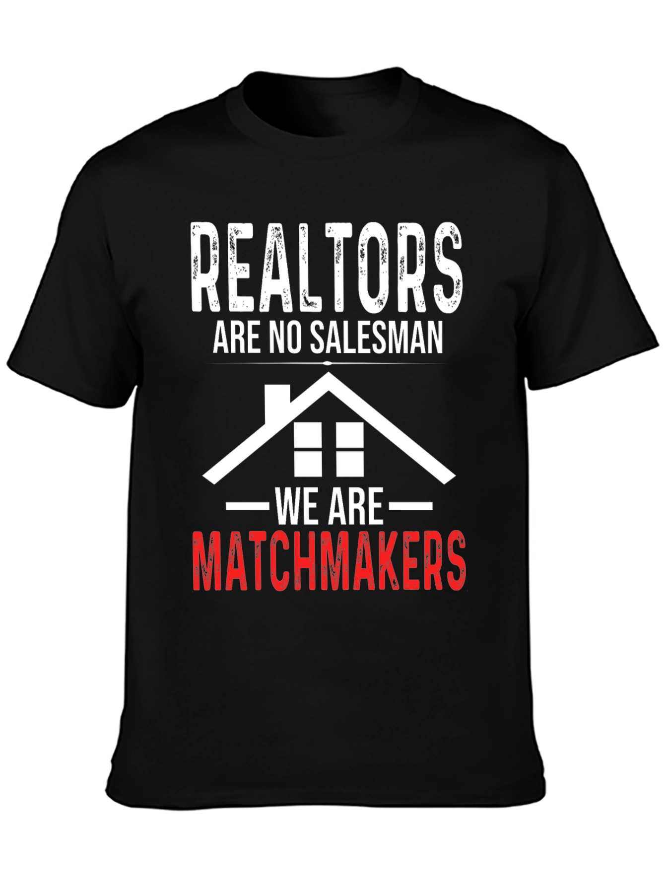 Realtors Matchmakers Black T-Shirt
