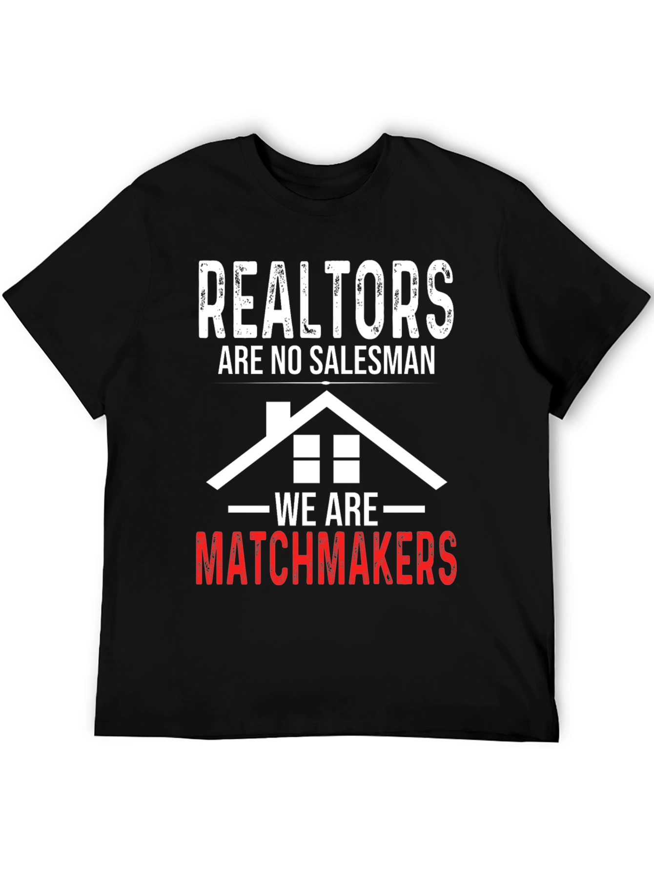 Realtors Matchmakers Black T-Shirt