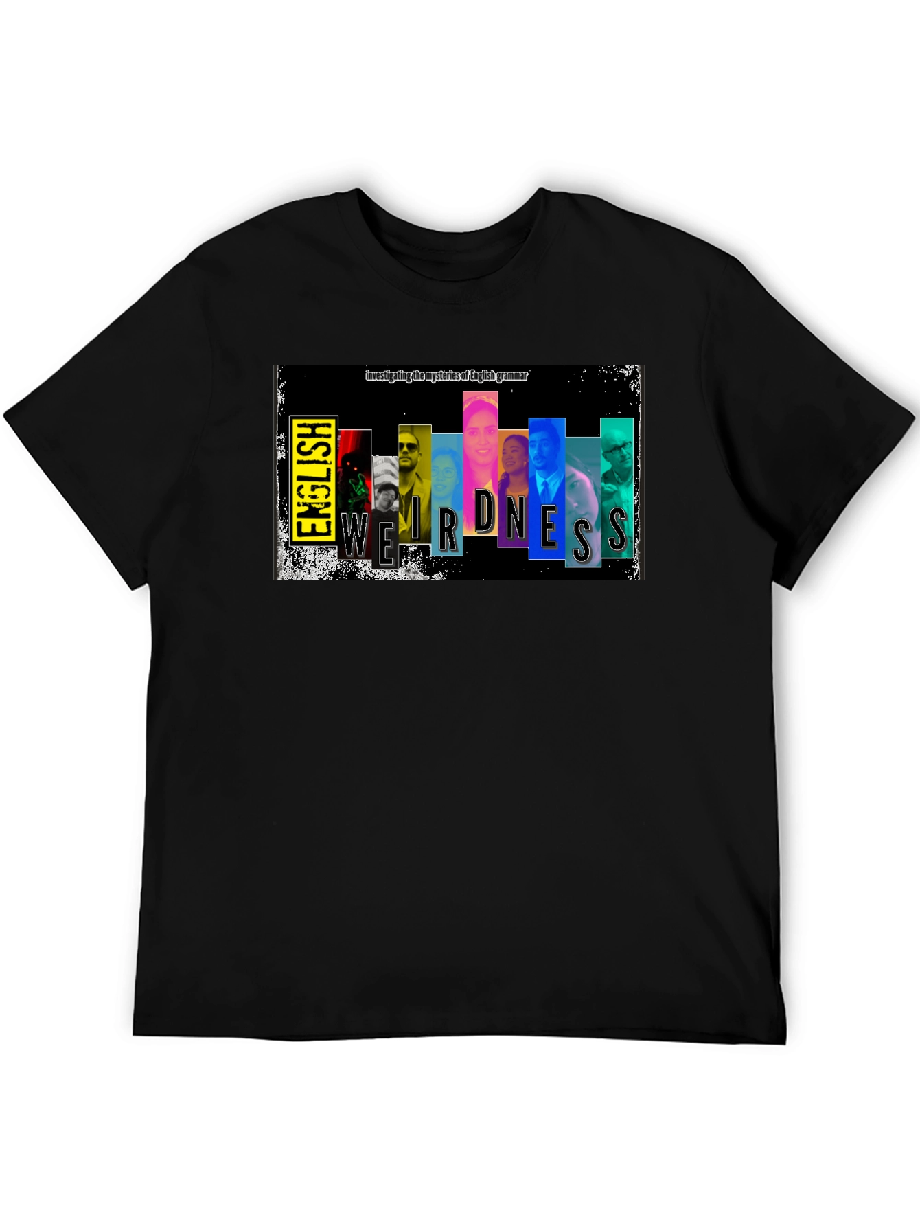 English Weirdness T-Shirt