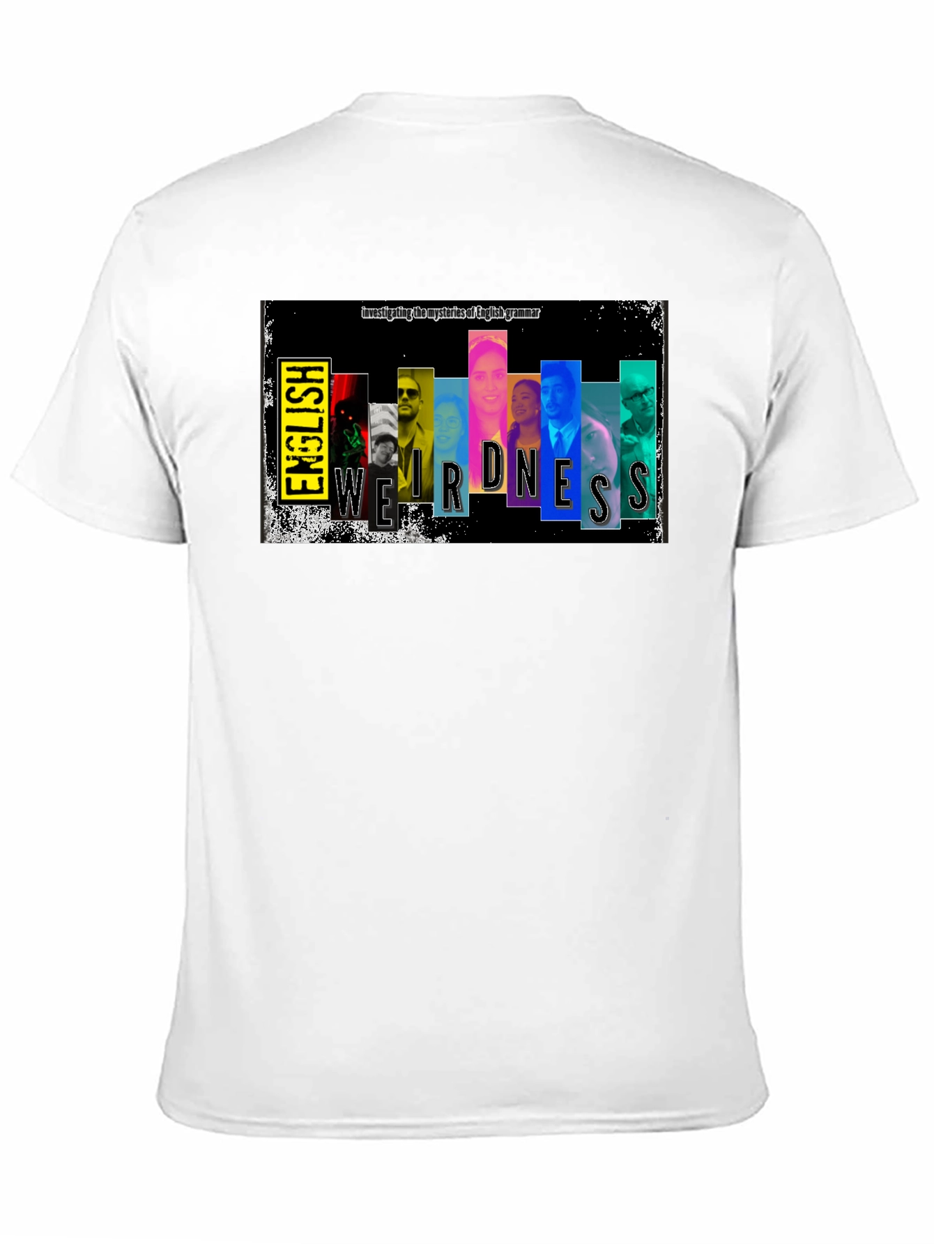 English Weirdness T-Shirt