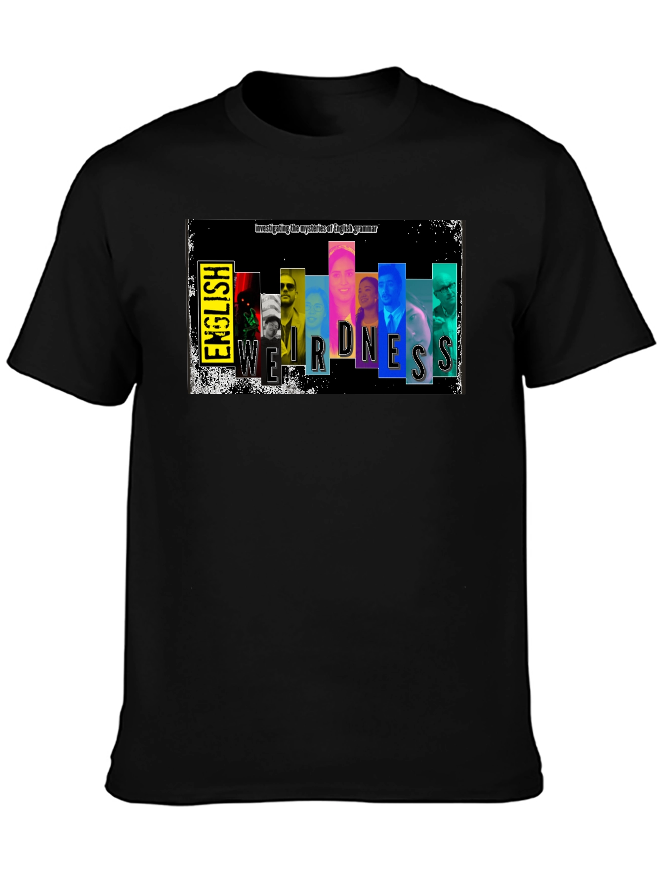 English Weirdness T-Shirt