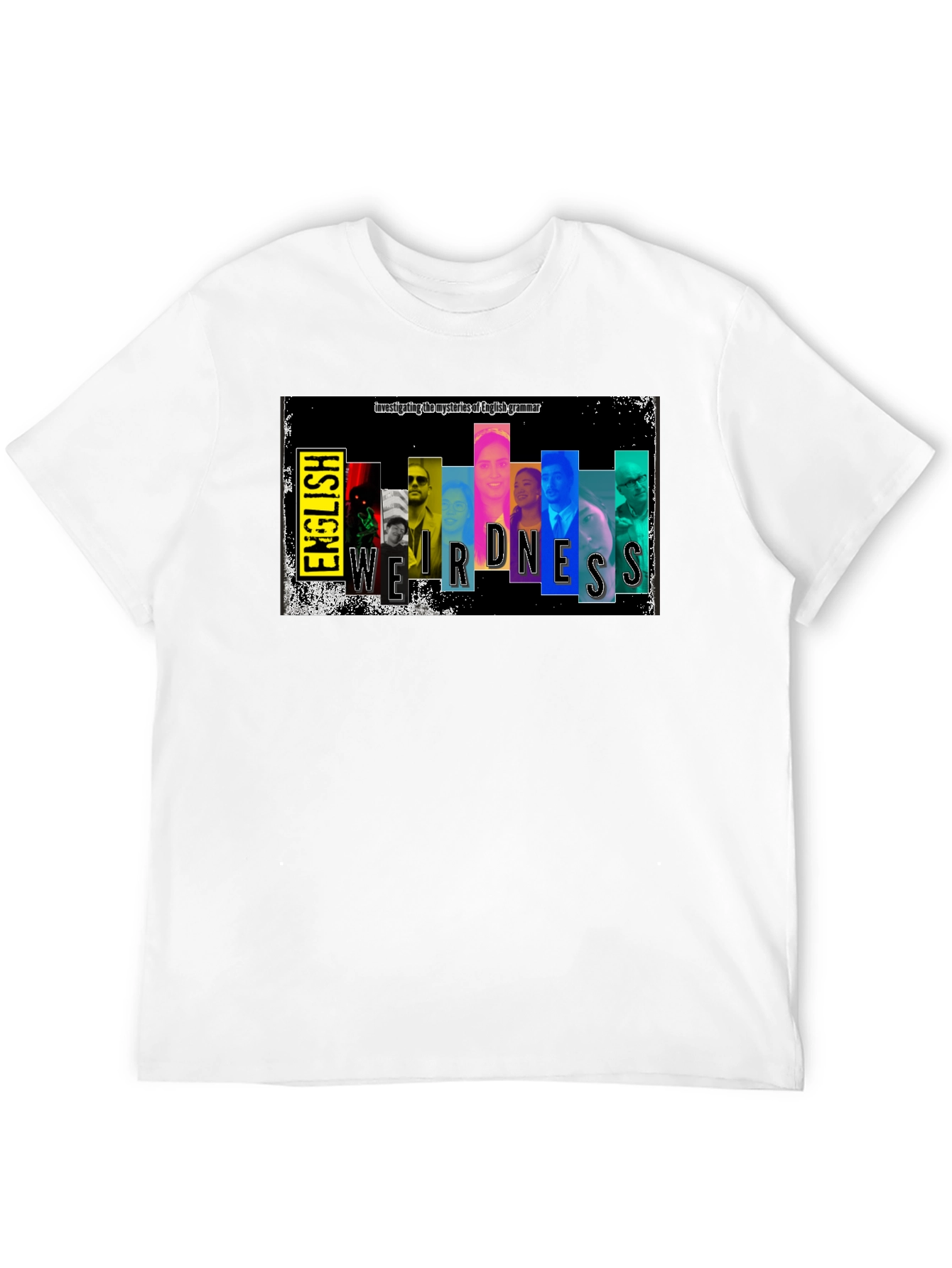 English Weirdness T-Shirt