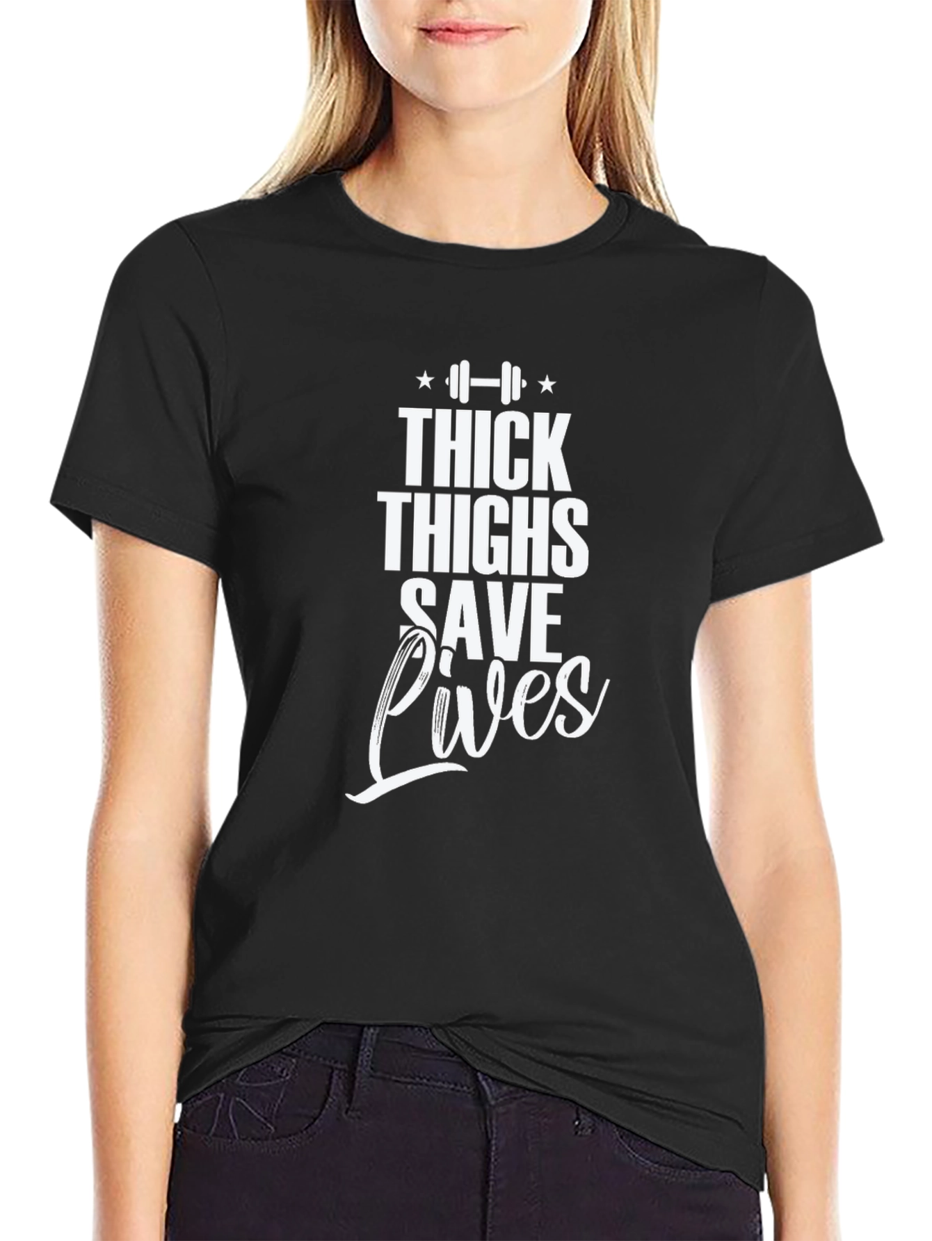 Thick Thighs Save Lives Graphic T-Shirt