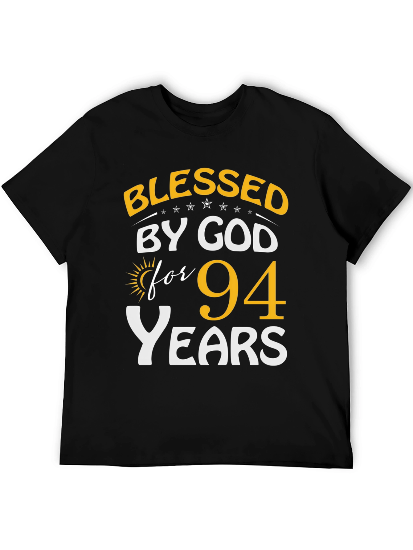 Blessed By God 94 Years T-Shirt