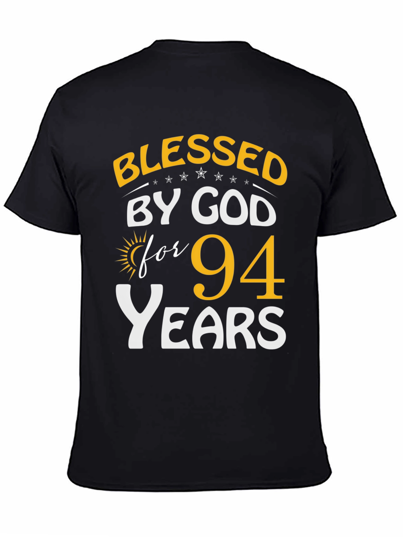 Blessed By God 94 Years T-Shirt