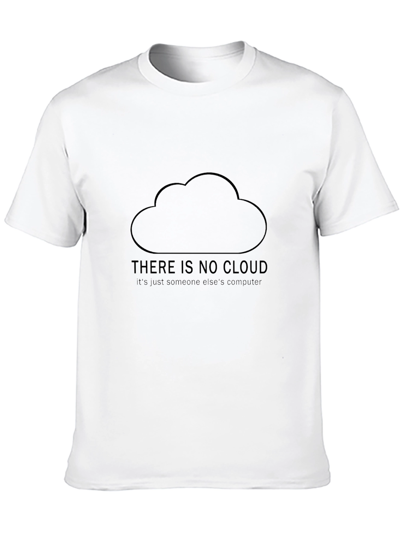 Funny There is No Cloud Black T-Shirt