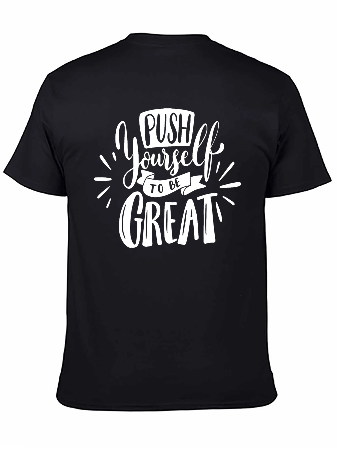 Push Yourself T-Shirt - Motivational Graphic Tee