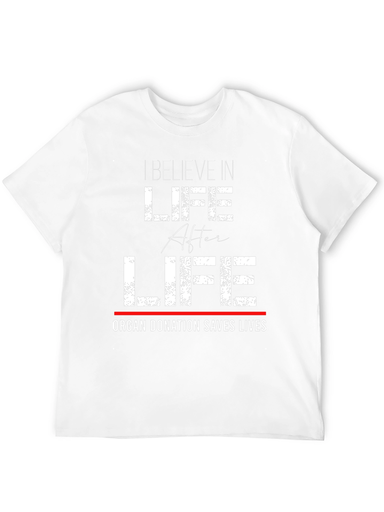 Life After Life Organ Donation T-Shirt